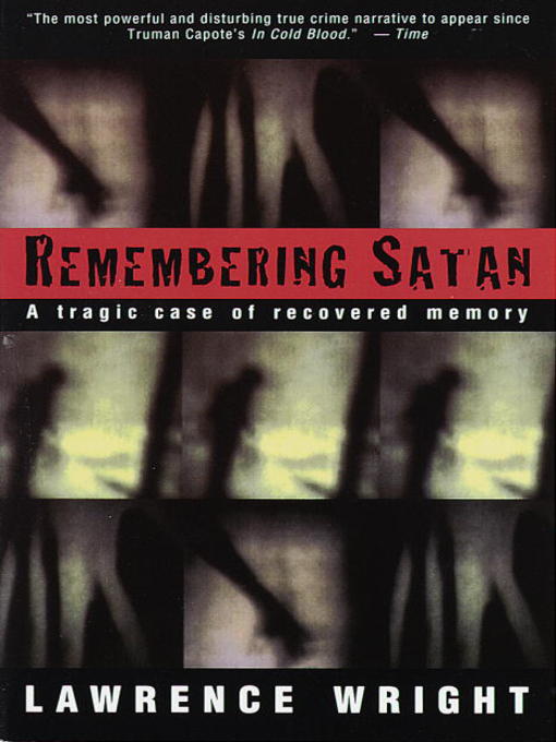 Title details for Remembering Satan by Lawrence Wright - Available